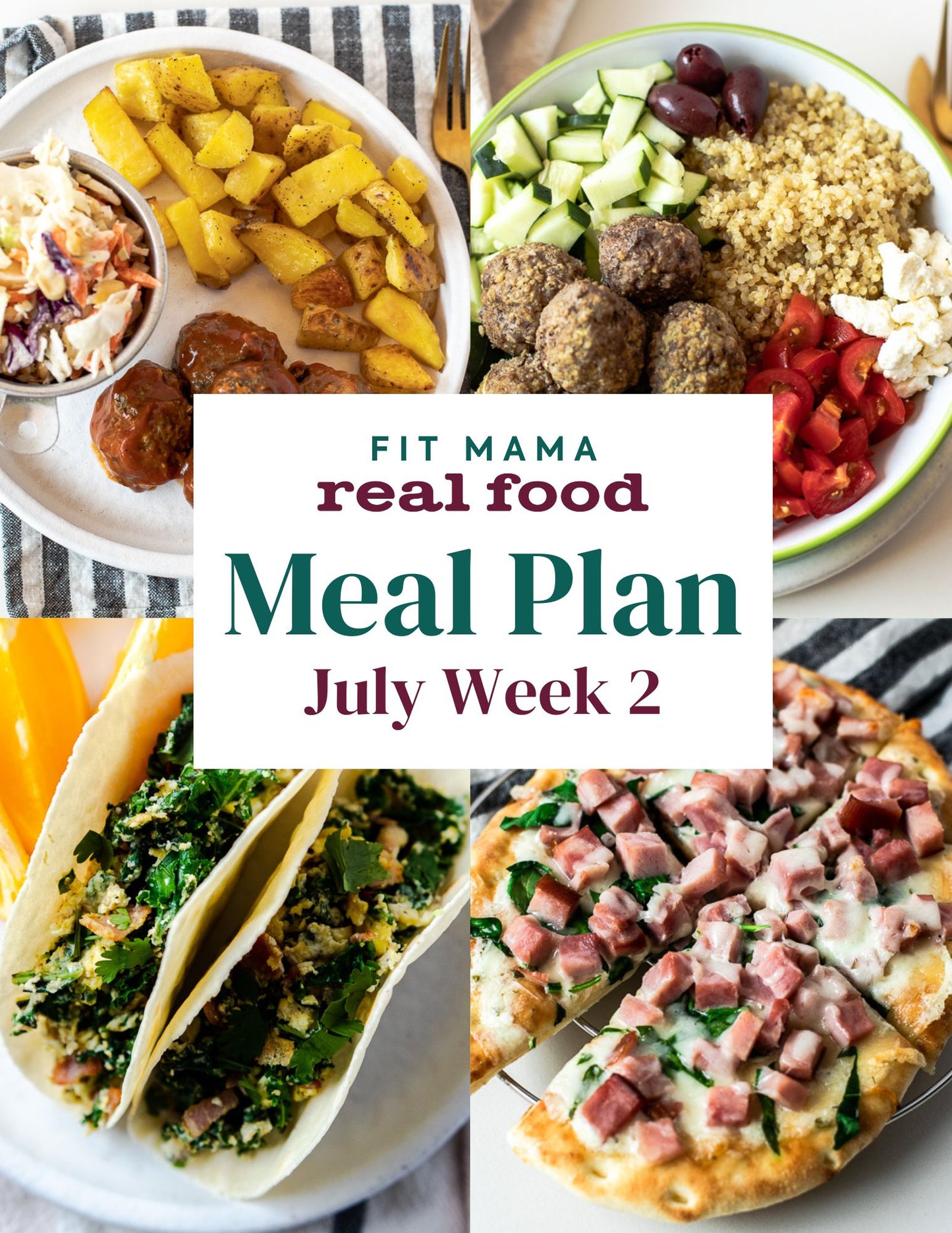 July Single Week Meal Plan - Week 2