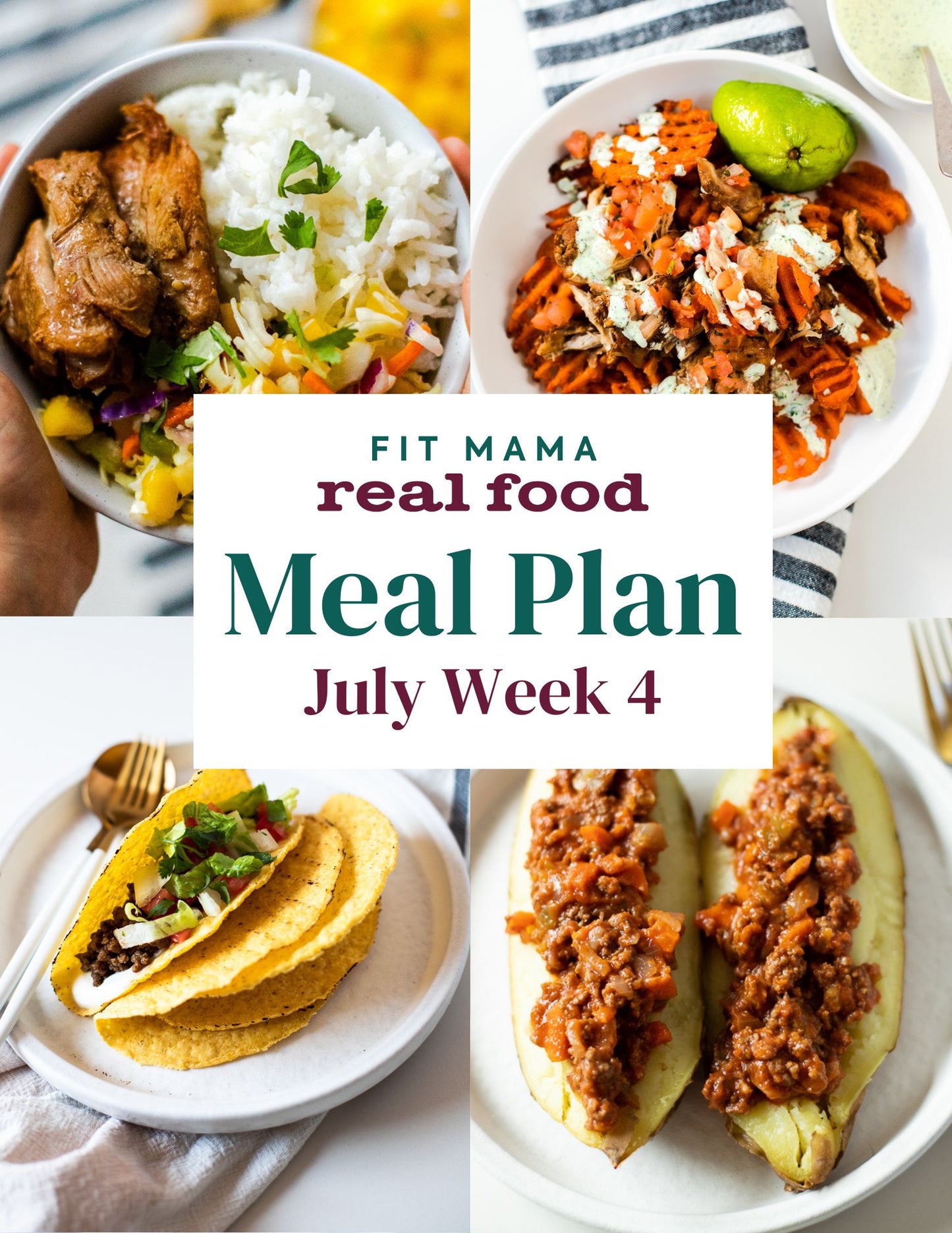 July Single Week Meal Plan - Week 4